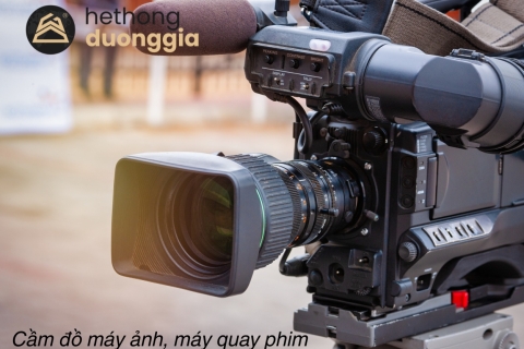 Cầm đồ máy ảnh, máy quay phim uy tín