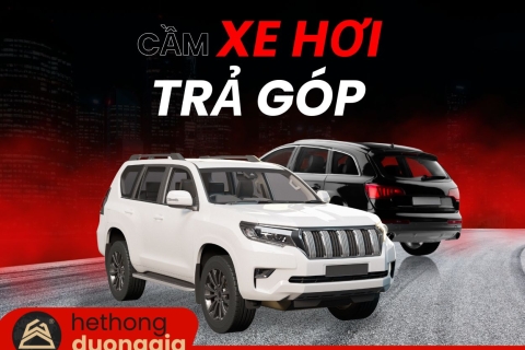 Cầm xe hơi trả góp có chuộc lại được sớm không?